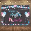 One Party Banner, "Wheels or High Heels" Gender Reveal Backdrop, Available In Either Blue or Pink Background Color.