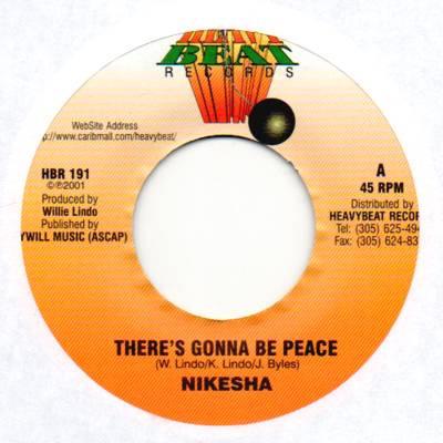 7inch Record NIKESHA - There's Gonna Be Peace HBR191 Heavy Beat 2001 US Reggae, Ska & Dub Used
