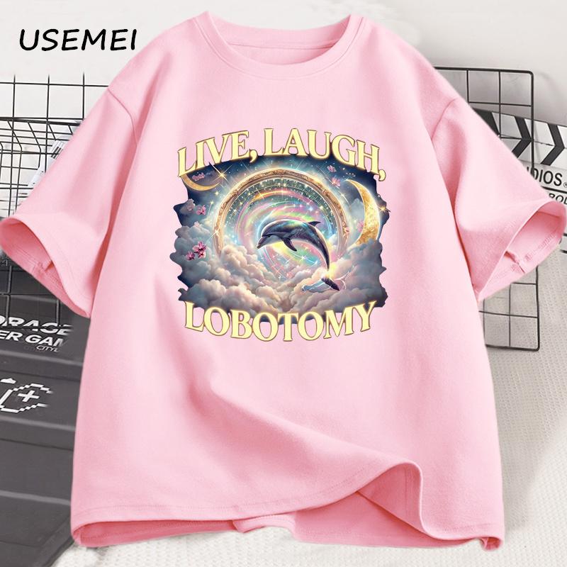 Live Laugh Lobotomy T Shirt Unisex Women Funny Dolphin Meme TShirt Silly Cotton Short Sleeve Weird Vintage Graphic TShirts