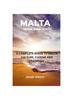 Книга Malta Travel Guide 2023 : A Complete Guide To Malta Culture, Cuisine And Tradition