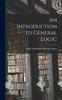 Книга An Introduction To General Logic
