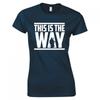 Inspired By The Unisexdalorian This Is The Way Outline Skinny Fit Tshirt