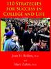 The 110 Strategies for Success In College and Life Book