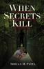 Книга When Secrets Kill