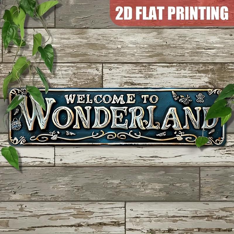 Vintage 'Welcome To Wonderland' Aluminum Sign (15.7" X 3.9") - Perfect for Home, Garden, Bar and Cafe Decoration