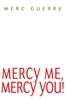 Книга Mercy Me, Mercy You!