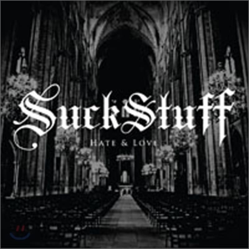 Suck Stuff - Hate & Love