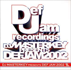 CD РАЗЛИЧНЫЕ  DJ MASTERKEY представляет DEF JAM 2002 UICJ1008  2002 Япония Рэп Хип-Хоп RB Б/У