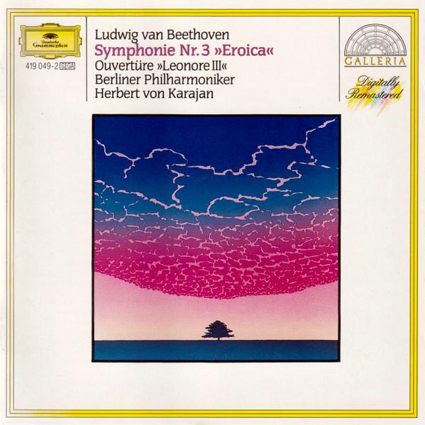 CD LUDWIG VAN BEETHOVEN – BERLINER PHI - Symphony No. 3 "Eroica" / Overture: 4190492 Deutsche Grammo 1987 Europe Classical Used