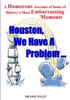 Книга Houston, We Have A Problem...