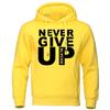 Men's Hoodies Brand Sweatshirts Soft Autumn Winter Tracksuit Never Give Up Print Tops Cotton Streetwear Quality Male Pullovers