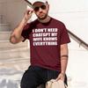 I n't Need ChatGPT My Wife Knows Everything T-Shirt for Unisex Summer Harajuku Tees Big Size Casual Clothing 2026 Model