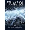 Atalaya XXI  When Nature Hits Back (English