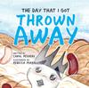 Книга The Day That I Got Thrown Away