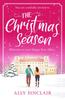 Книга The Christmas Season : An Uplifting, Funny and Inclusive Romance That Regency Readers Will Love!