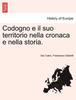 Книга Codogno E Il Suo Territorio Nella Cronaca E Nella Storia.