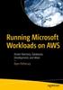 Книга Running Microsoft Workloads On AWS : Active Directory, Databases, Development, and More