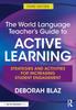 The The World Language Teacher's Guide To Active Learning : Strategies and Activities for Increasing Student Engagement Book