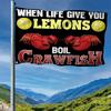 [] 1pc Multi-size Optional Boiled Crayfish When Life Gives You Lemons, Outdoor Polyester Garden Banner, Suitable for Courtyard Lawn Porch Balcony Deco