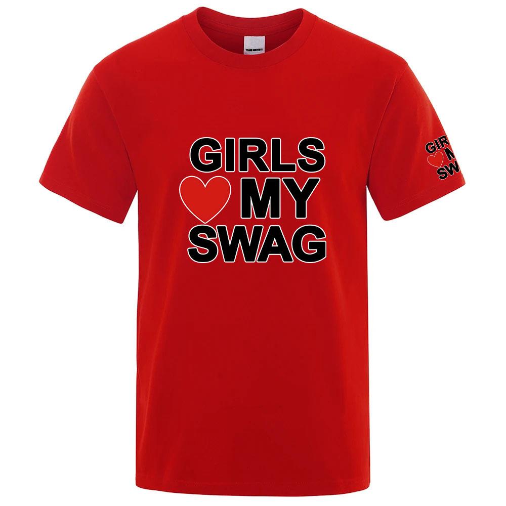 Girls Love My Swag Funny Logo Print Round Neck Ultralight Unisexs Quickdrying Breathable Sweatabsorbent Premium Tshirt