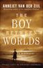 Книга The Boy Between Worlds : A Biography