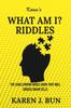 Книга Karen's "What Am I?" Riddles : The Challenging Riddle Book That Will Arouse Brain Cells