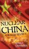 Книга Nuclear China : A Veiled Secret