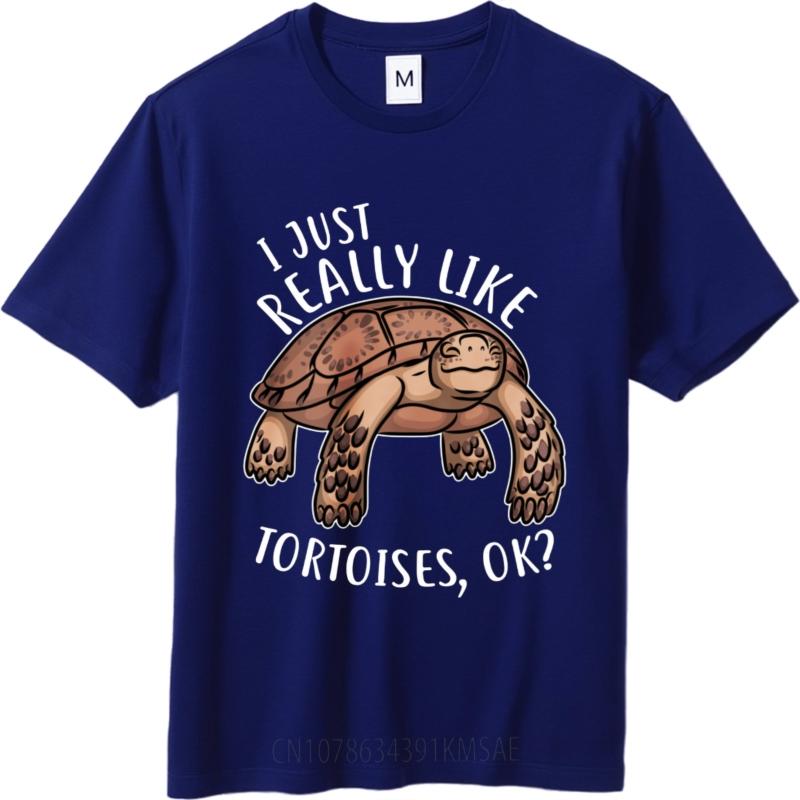 Unisex Tshirt Breathable For men Round Neck t shirt Casual I Just Really Like Tortoises Ok Everyday For her tops Trendy Tshirt