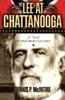 Книга Lee At Chattanooga : A Novel of What Might Have Been