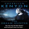 The DreamHunter by Sherrilyn Kenyon Paperback Book 9780749956363