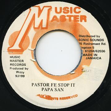 7inch Record PAPA SAN - Pastor Fe Stop It NONE Music Master 1989 Jamaica Reggae, Ska & Dub Used