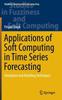 Книга Applications of Soft Computing In Time Series Forecasting : Simulation and Modeling Techniques : 330