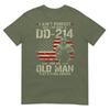 I Aint Perfect But I Do Have A Dd214 For An Old Unisex Gifts TShirt