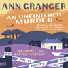 An Unfinished Murder Campbell Amp Carter Mystery 6 by Ann Granger... 9781472252661