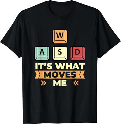 WASD Это То, Что Двигает Мной Смешная Футболка для ПК-геймеров Унисекс