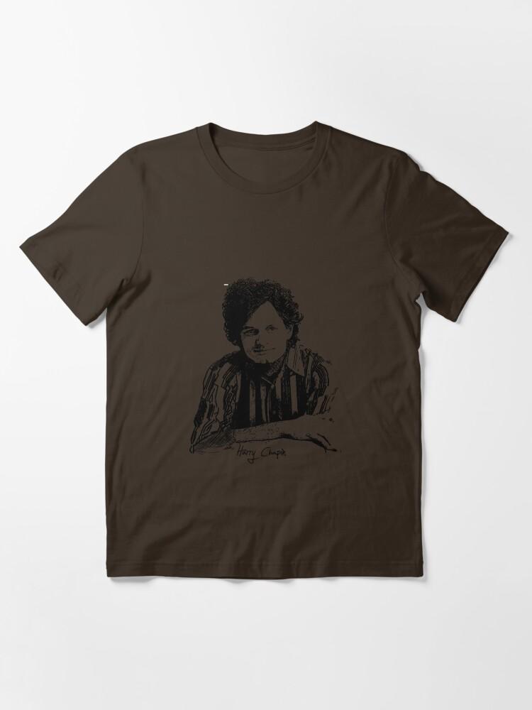 harry chapin Harry Chapin Drawing of your favorite is Essential T-Shirt