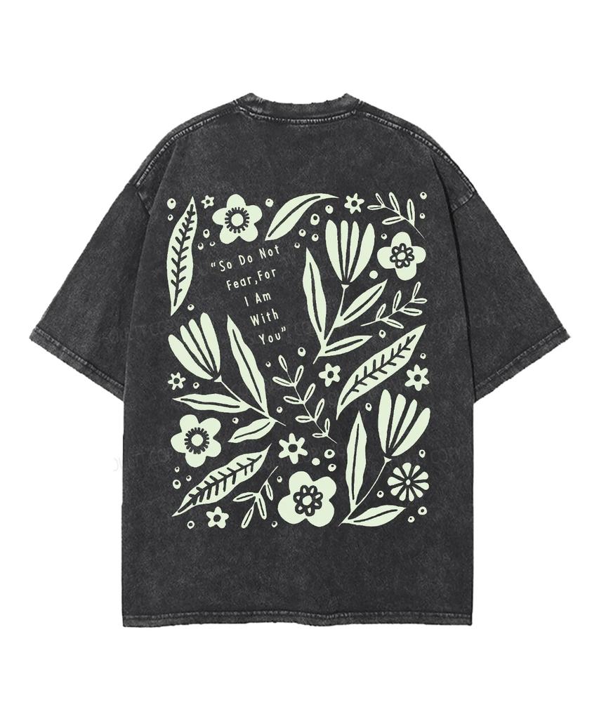 Boho Botanical Floral So Do Not Fear For I With You Vintage Acid Washed T-Shirt Unisex Oversized Short Sleeve Retro Casual Tops