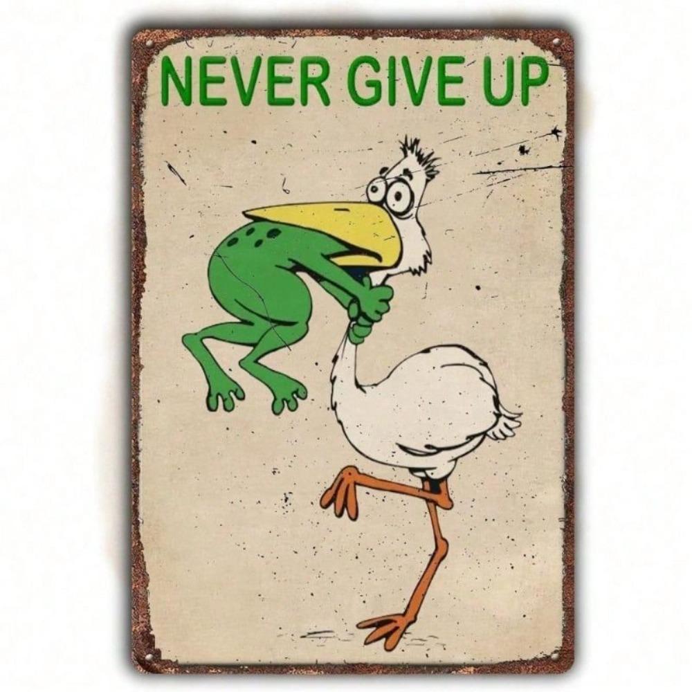 Never Give Up Vintage Frog Lover Metal Wall Poster 8x12 Inch Home Decor