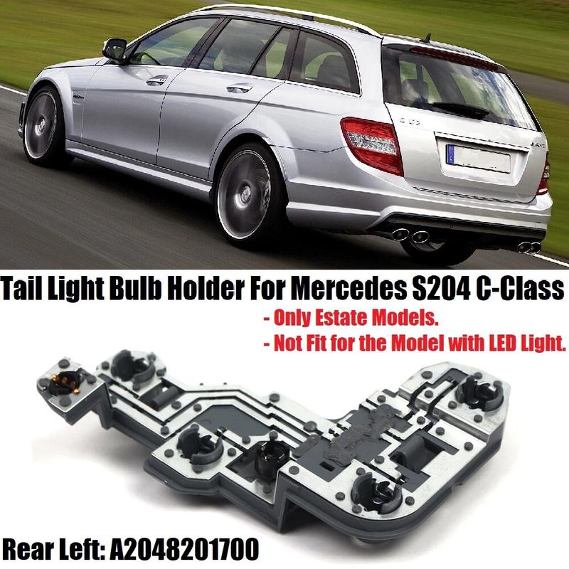 FOR MERCEDES-BENZ C CLASS W204 ESTATE C63 2007-2010 RearTail Light Bulb Carrier 2048203764 2048203864 Tail Light Circuit Board