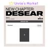 BAE173 [NEW CHAPTER  DESEAR] DESEAR Ver. (EVER Ver.) + Free Gift
