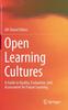 Книга Open Learning Cultures : A Guide To Quality, Evaluation, and Assessment for Future Learning