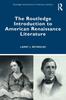 Книга The Routledge Introduction To American Renaissance Literature