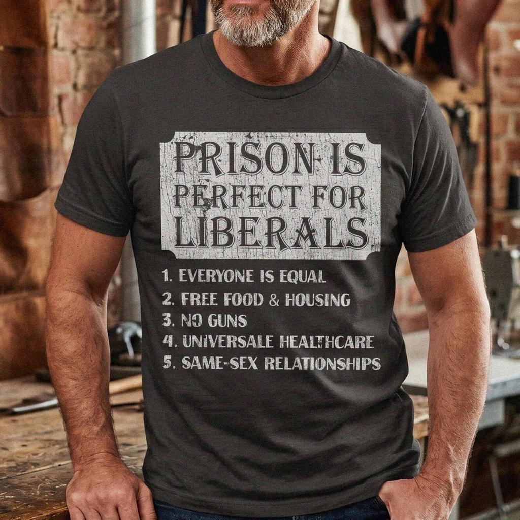 Political Satire T-Shirt, Distressed Liberal Prison Tee, Conservative Graphic Shirt