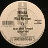 12inch Record RIKKI, NAT BROWN - Wait Until Tonight HMC0024 HMC Records US Rap & Hip-Hop/R&B Used