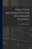 Книга First-Year Mathematics for Secondary Schools