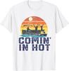 Comin In Hot Pontoon Boat Funny Boating Lake Gift For Dad Gift Unisex T-Shirt