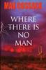 Книга Where There Is No Man : 5