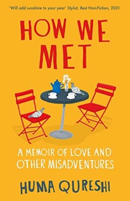The How We Met : A Memoir of Love and Other Misadventures Book