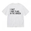 Women's Comfortable Breathable Classic T-Shirt Gardening Slogan Graphic Tee