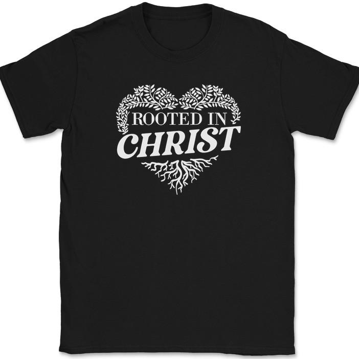 Rooted In Christ unisex T-Shirt Christian Bible Jesus God Praise Worship Tee